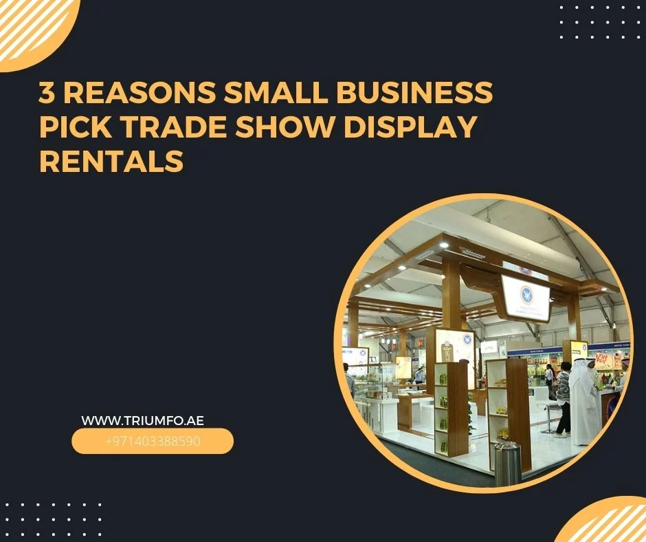 3 Reasons Small Business Pick Trade Show Display Rentals