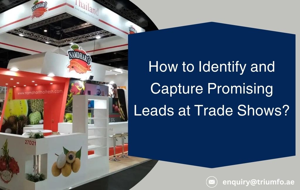 Identify and Capture Promising Leads at Trade Shows