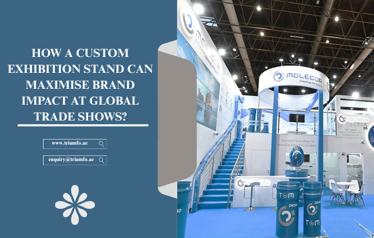 custom exhibition stand can maximise brand impact